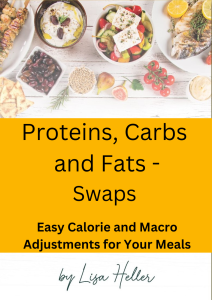 Protein, Carbs, and Fat Swaps